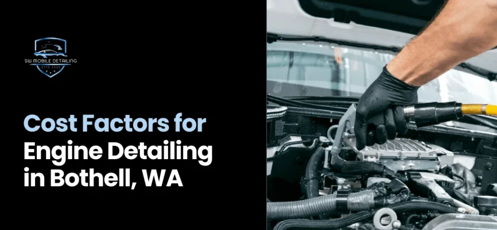 Engine Detailing in Bothell, WA