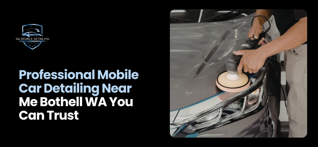 With trusted professionals like SW Mobile Detailing Bothell WA, you get high-quality mobile services right at your doorstep.