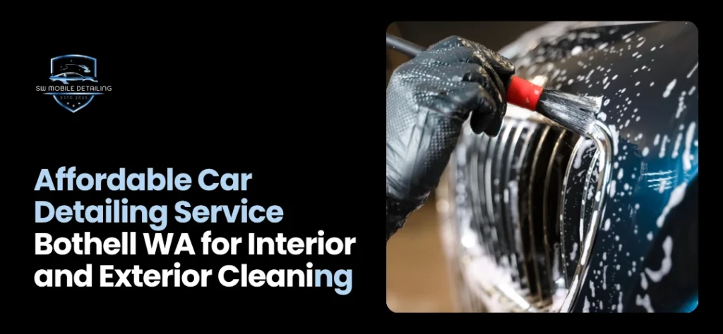 Car Detailing Service Bothell WA